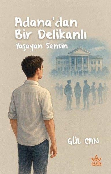 Gül CanTürk RomaniAdana'dan Bir Delikanlı