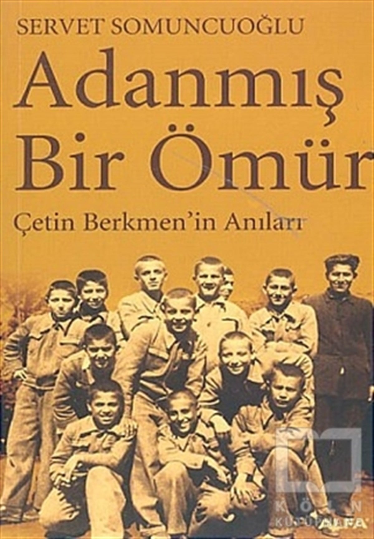 Servet SomuncuoğluAnı - Mektup - GünlükAdanmış Bir Ömür