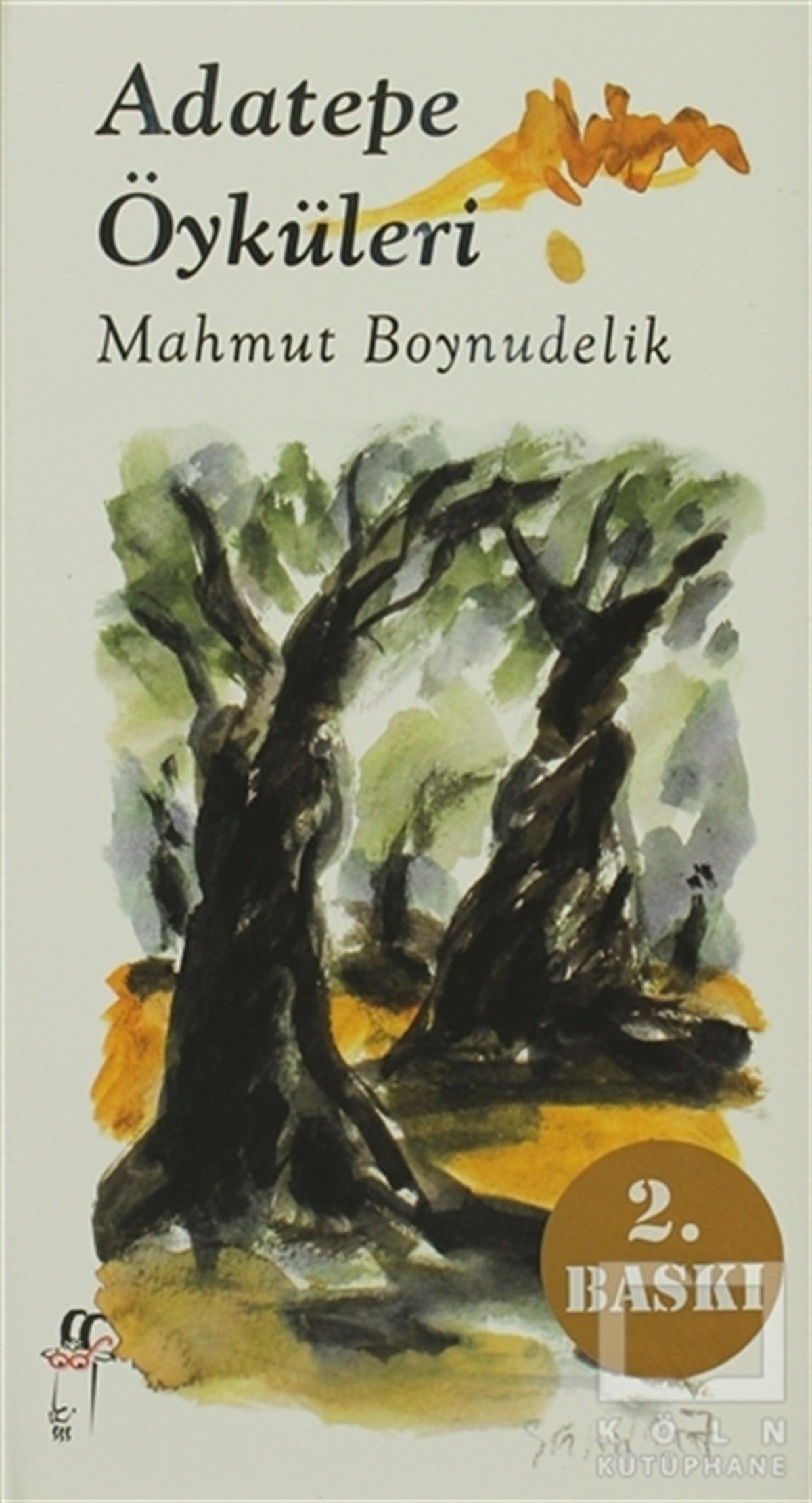 Mahmut BoynudelikÖyküAdatepe Öyküleri