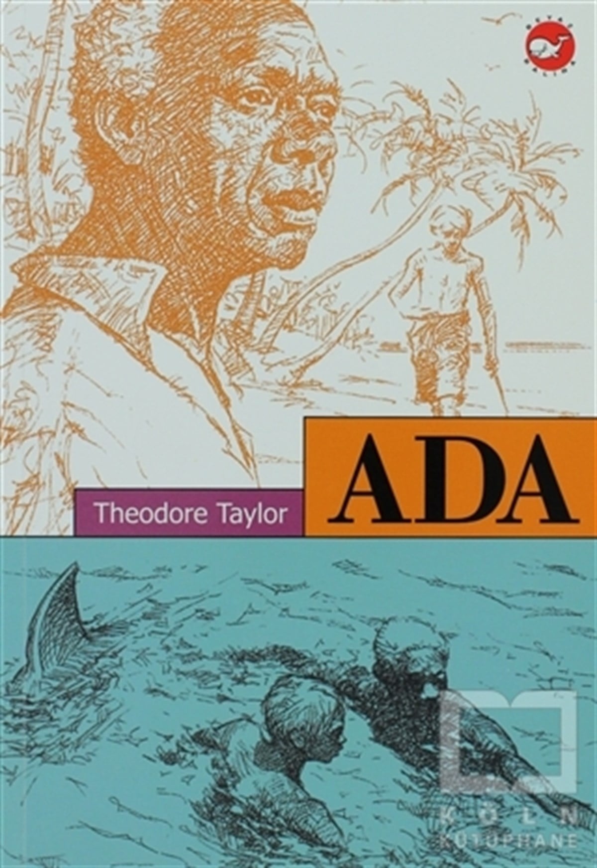 Theodore TaylorRoman-ÖyküAda