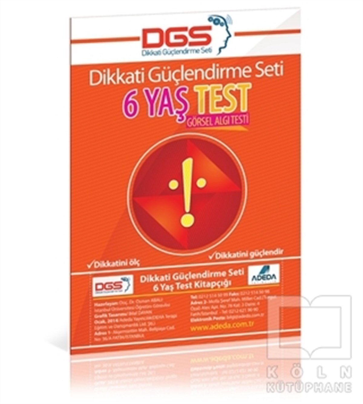 KolektifSınavlara Hazırlık KitaplarıAdeda - DGS Dikkati Güçlendirme Seti 6 Yaş Test Görsel Algı Testi