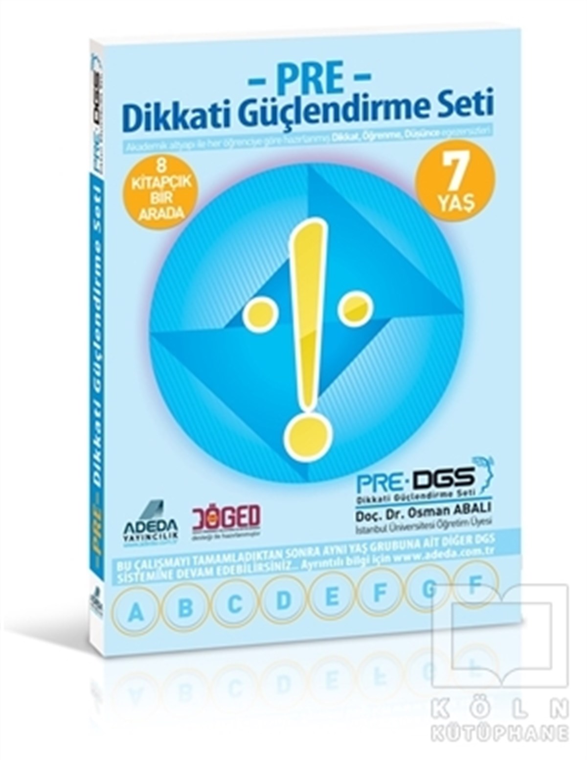 Osman AbalıDiğerAdeda - PRE Dikkati Güçlendirme Seti 1.Sınıf 7 Yaş