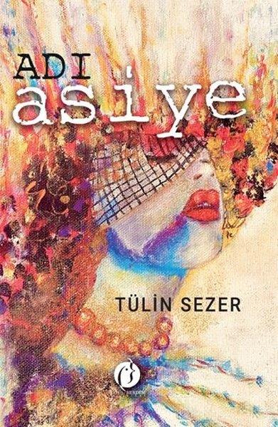Tülin SezerTürkiye RomanAdı Asiye