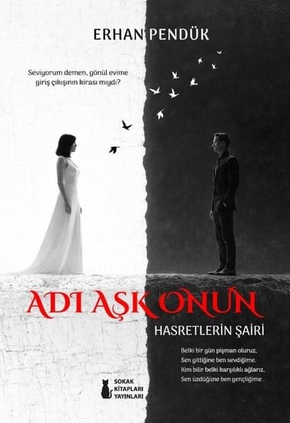 Erhan PendükTürk ŞiiriAdı Aşk Onun - Hasretlerin Şairi