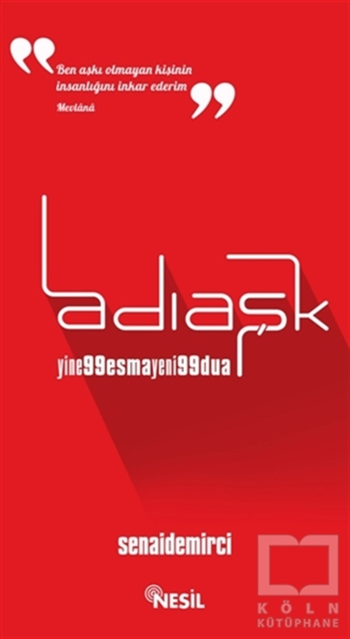 Senai DemirciDiğerAdı Aşk