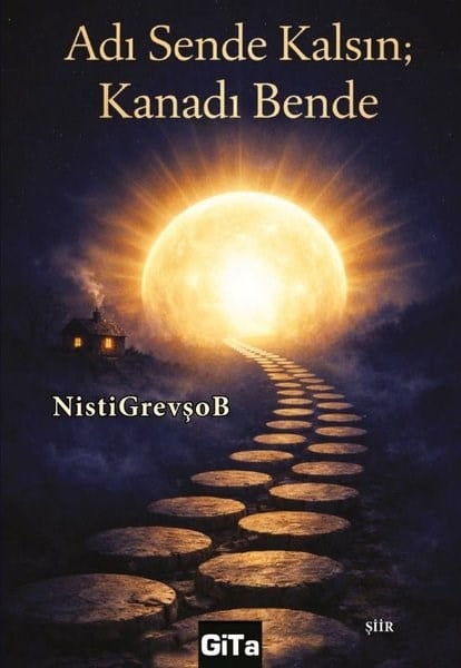 Kadir ÖzcanTürk ŞiiriAdı Sende Kalsın Kanadı Bende
