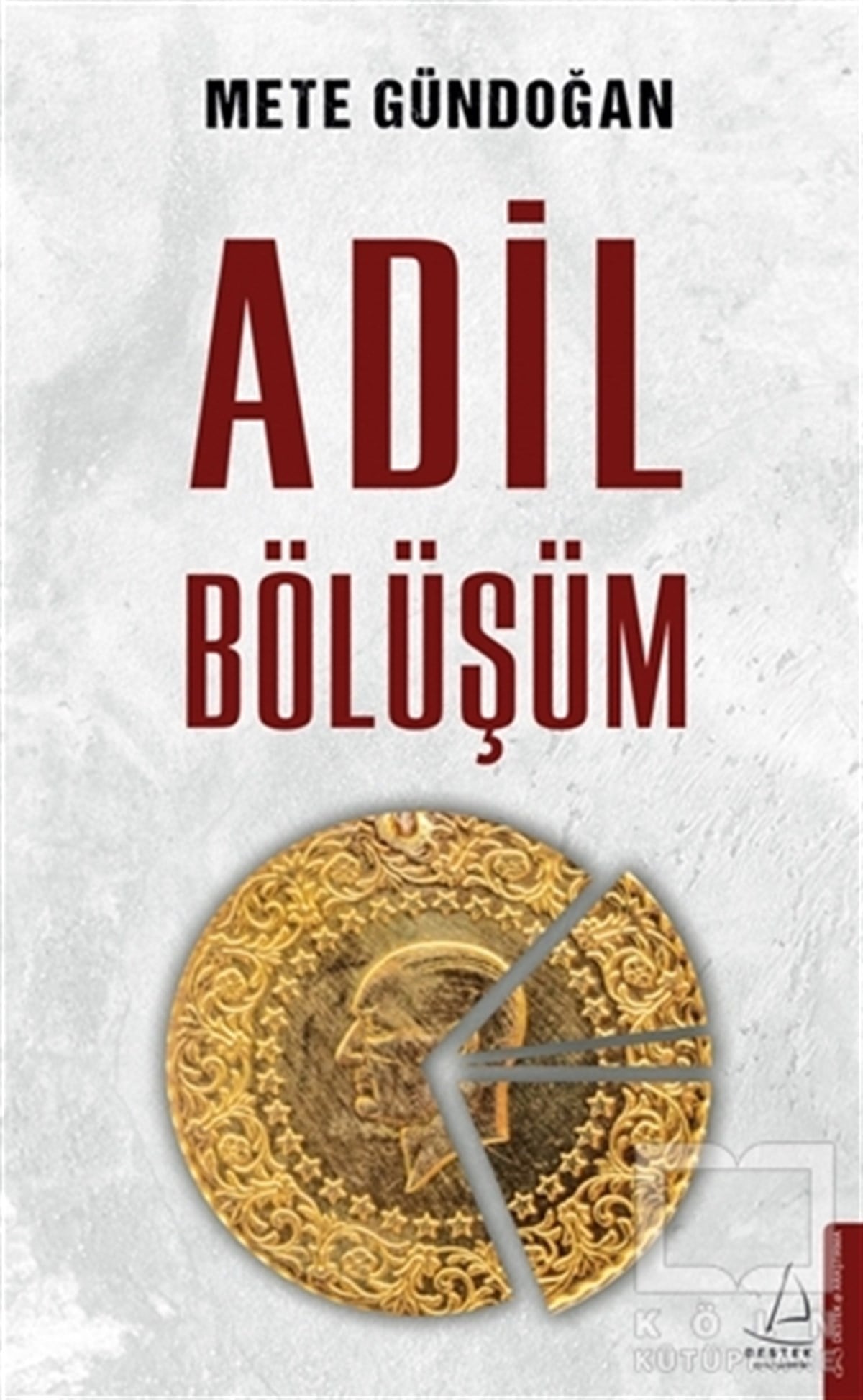 Mete GündoğanAraştırma & İnceleme & Kuram KitaplarıAdil Bölüşüm