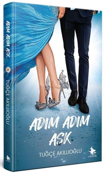 Tuğçe AkıllıoğluTürk RomaniAdım Adım Aşk