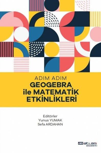KolektifMatematikAdım Adım Geogebra ile Matematik Etkinlikleri