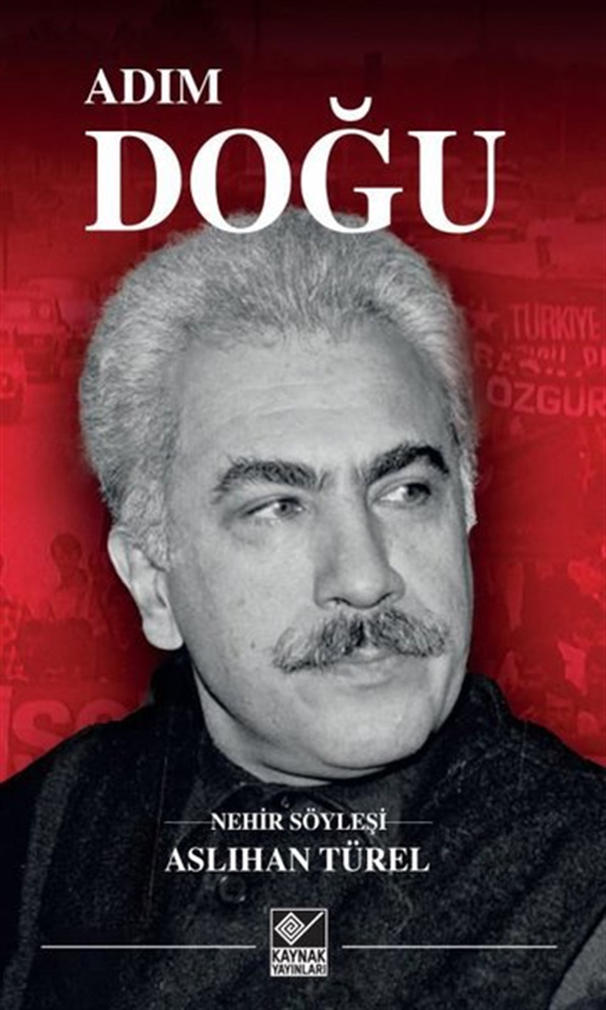 Aslıhan TürelSöyleşiAdım Doğu