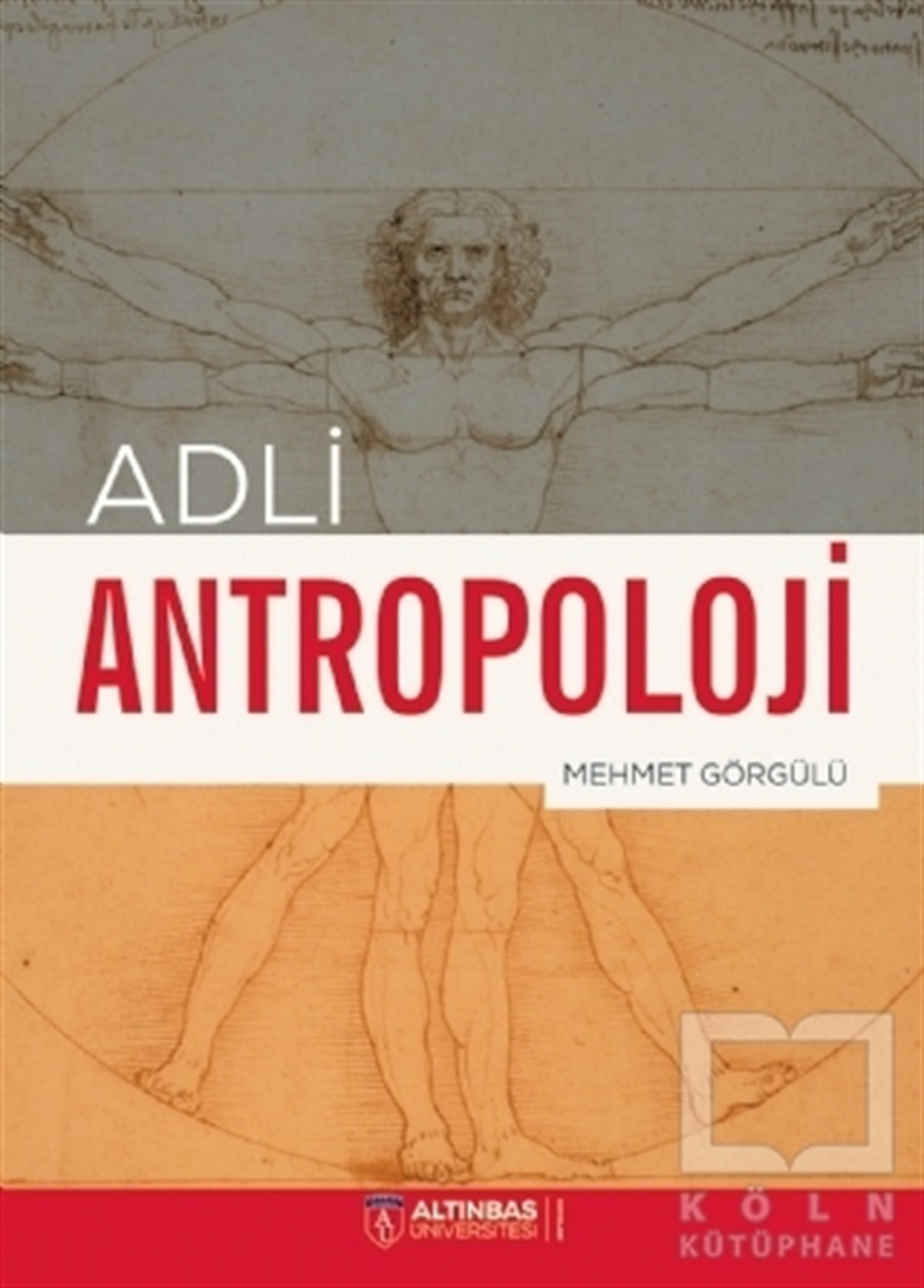 Mehmet GörgülüAntropoloji KitaplarıAdli Antropoloji