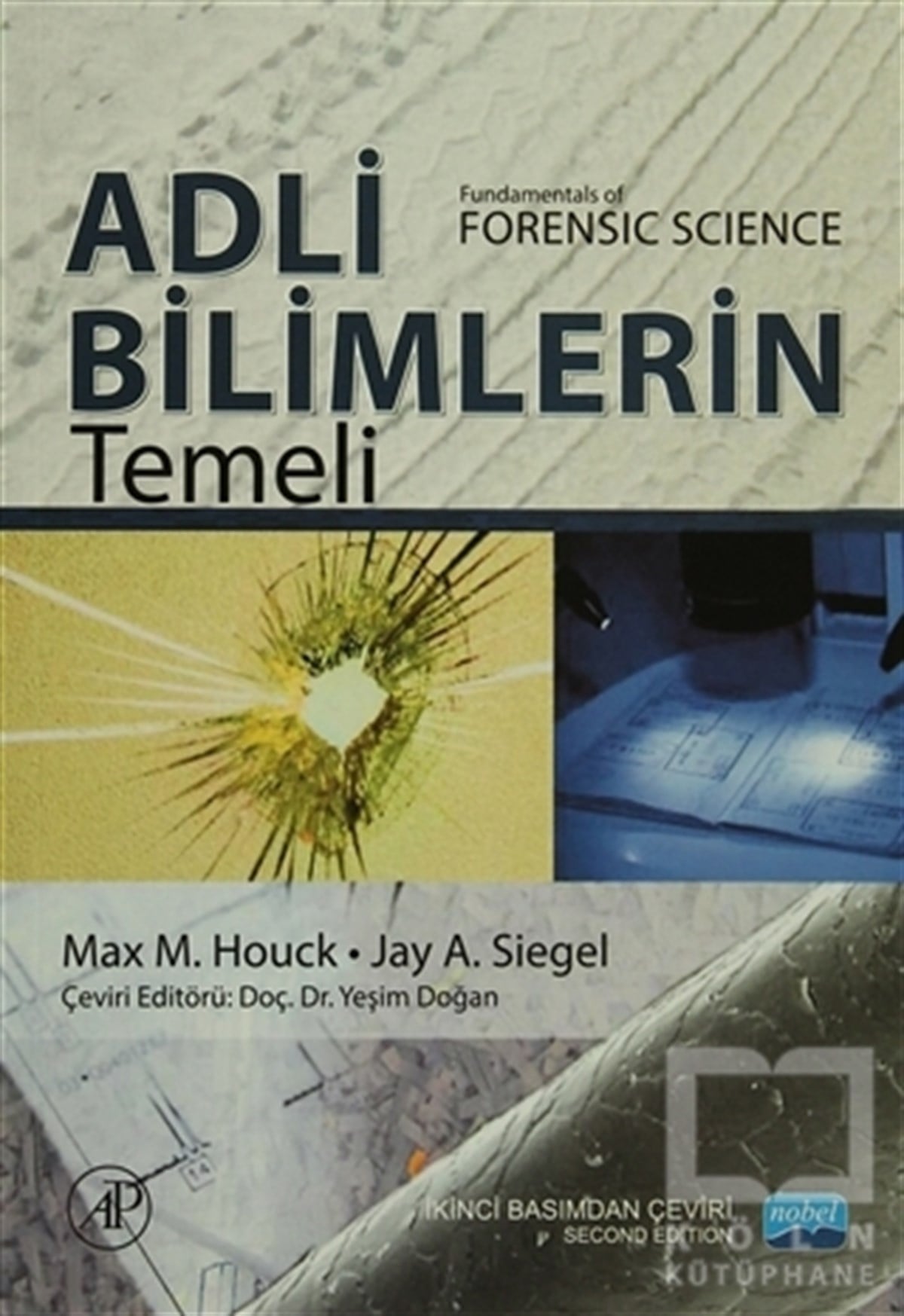 Max M. HouckAkademikAdli Bilimlerin Temeli