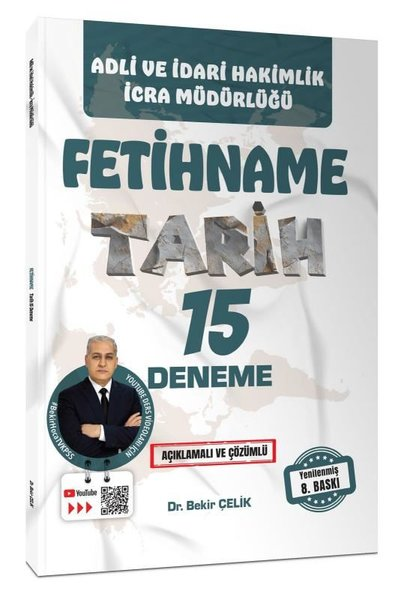 Bekir ÇelikIdari YargiAdli İdari Hakimlik İcra Müdürlüğü-Fetihname Tarih 15 Deneme - Açıklamalı ve Çözümlü