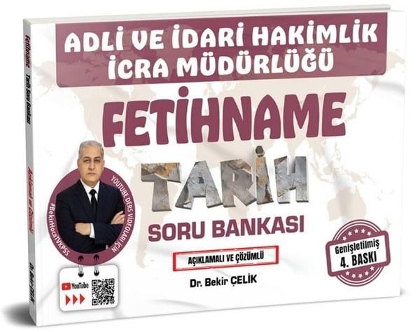 Bekir ÇelikDiger Sinavlara HazirlikAdli İdari Hakimlik İcra Müdürlüğü - Fetihname Tarih Soru Bankası