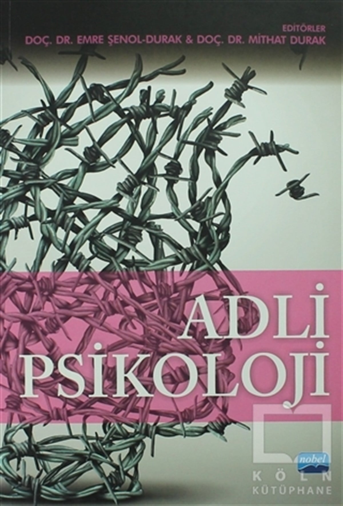 Emre Şenol DurakGenel PsikolojiAdli Psikoloji