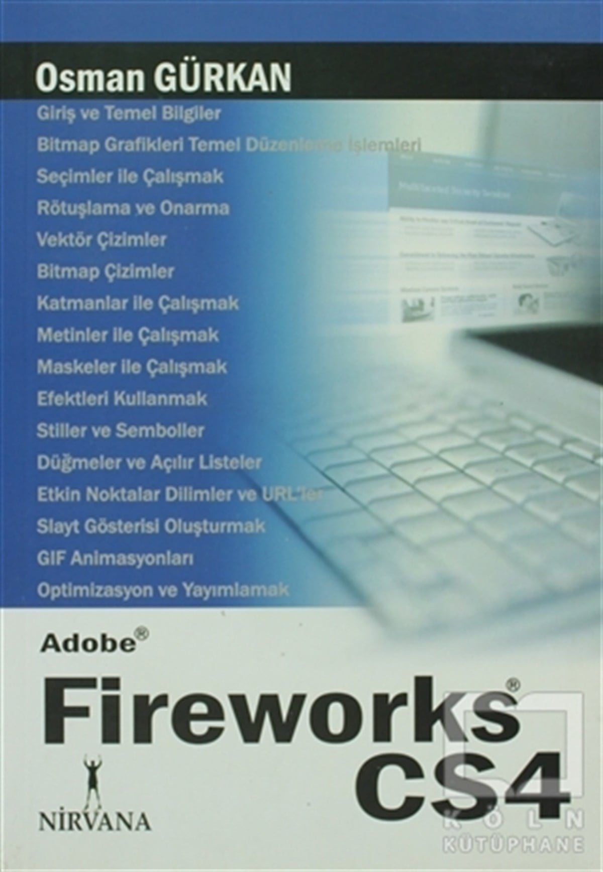 Osman GürkanProgramlamaAdobe Fireworks CS4
