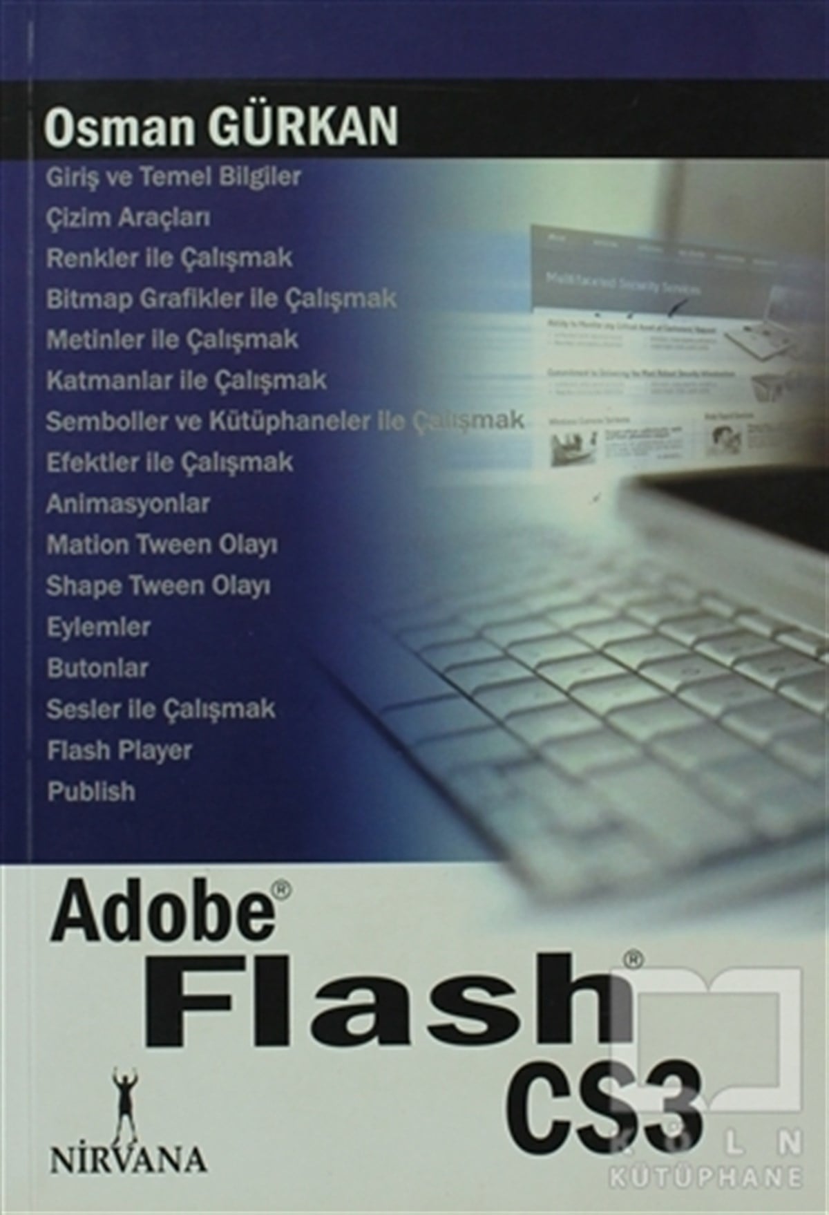 Osman GürkanWeb Geliştirme ve TasarımAdobe Flash CS3
