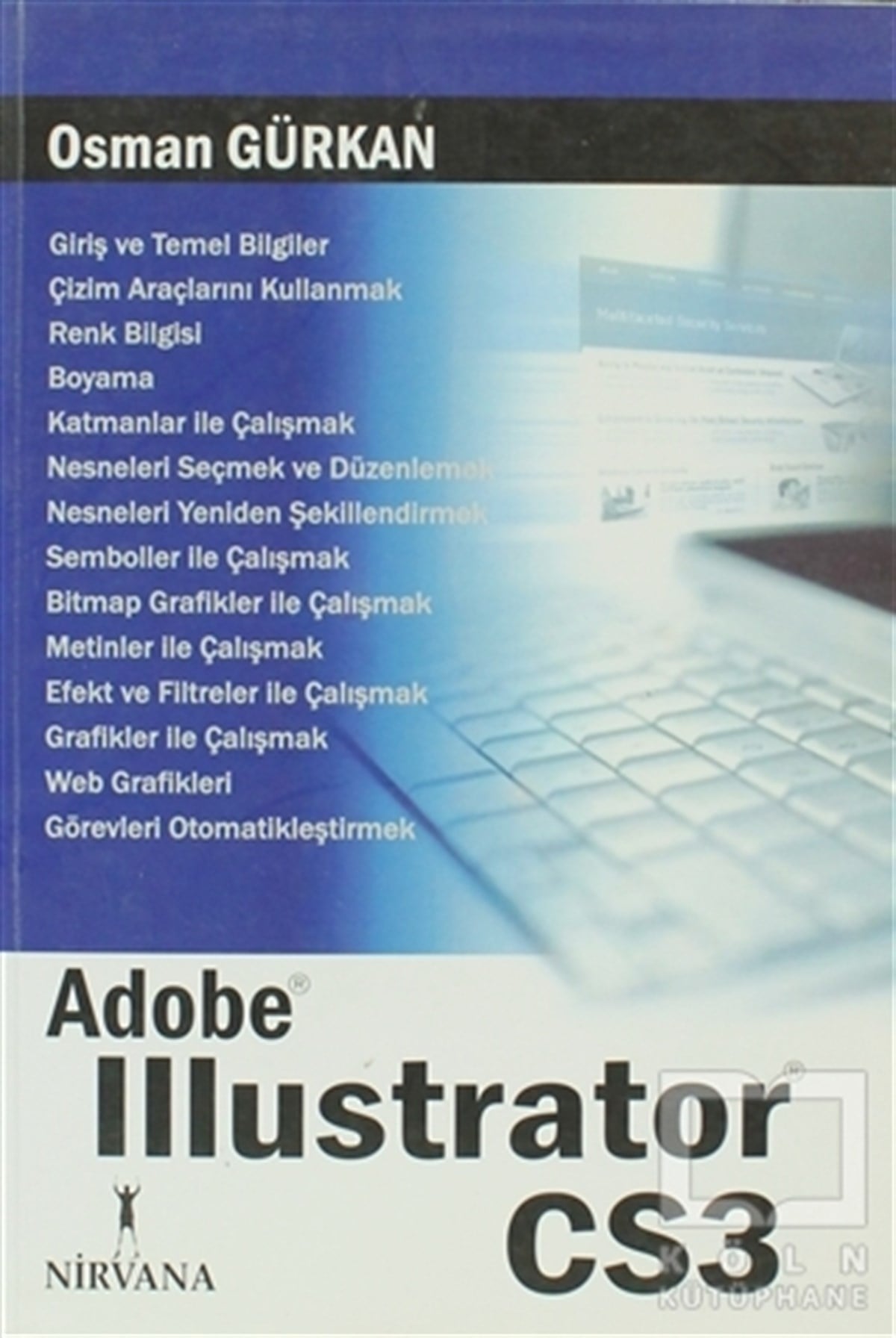 Osman GürkanWeb Geliştirme ve TasarımAdobe Illustrator CS3