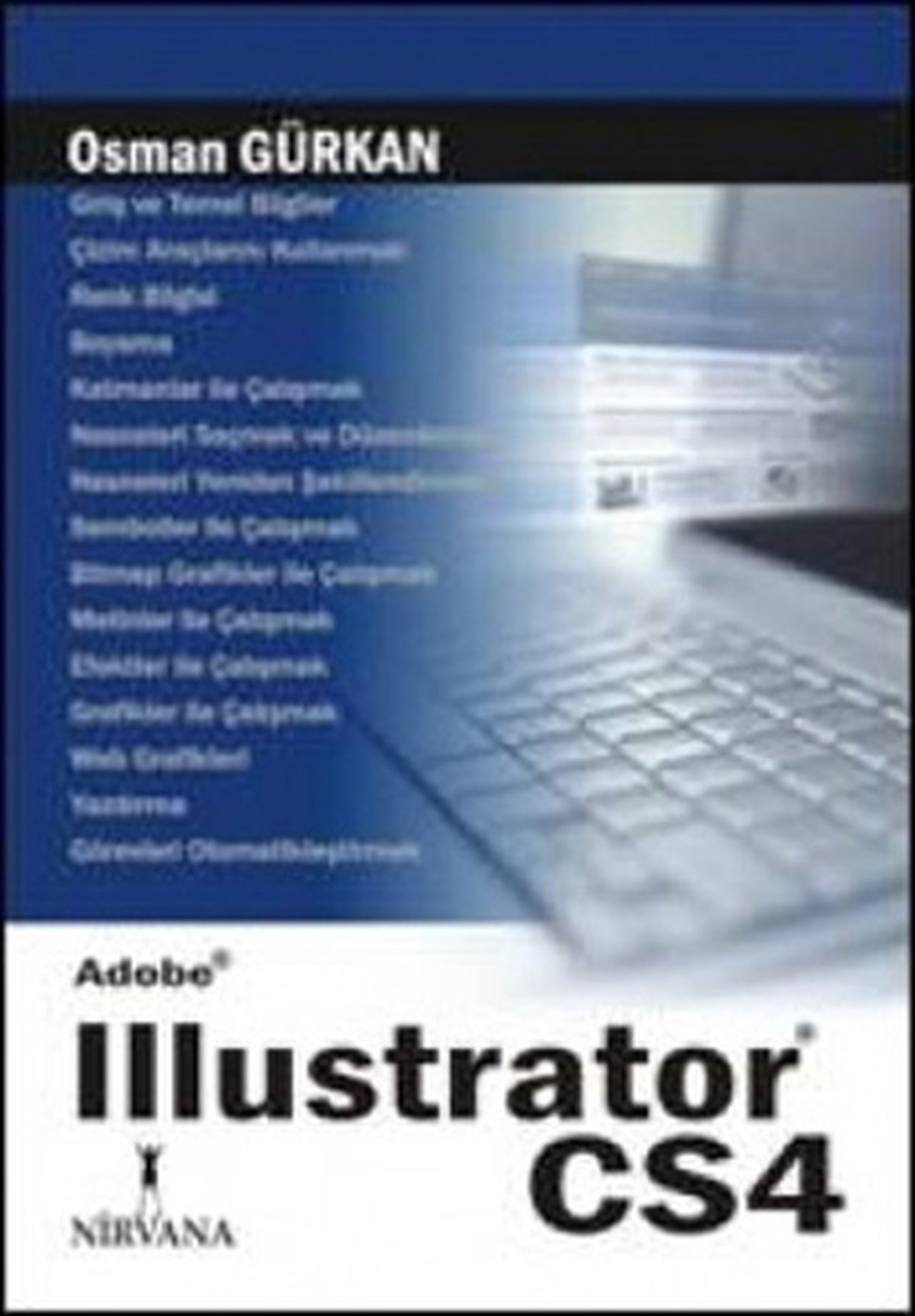 Osman GürkanBilgisayar KitaplarıAdobe İllustrator CS4