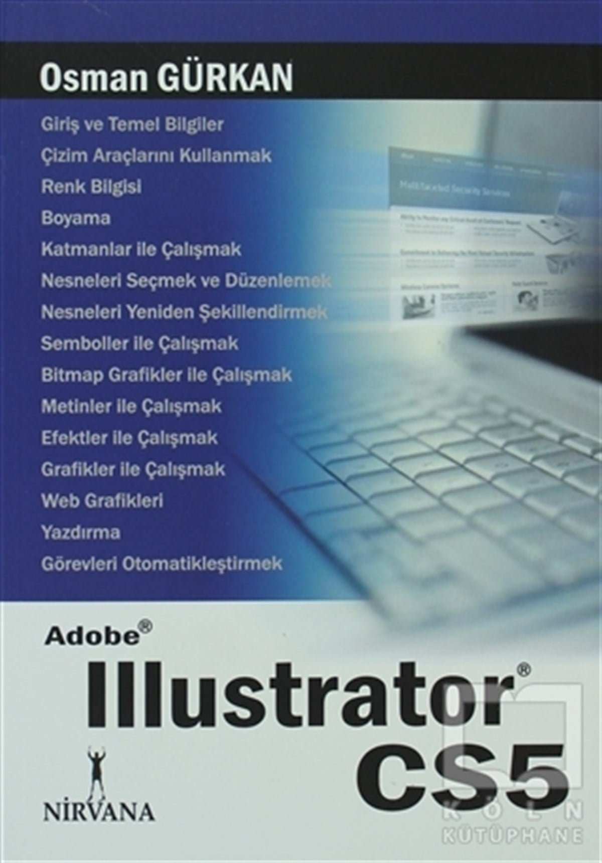 Osman GürkanWeb Geliştirme ve TasarımAdobe Illustrator CS5