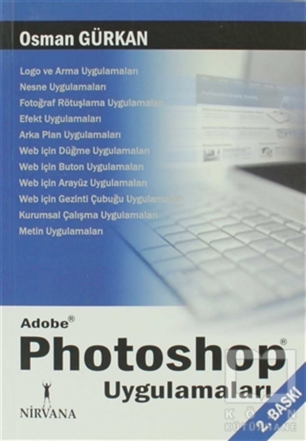 Osman GürkanWeb Geliştirme ve TasarımAdobe Photoshop Uygulamaları