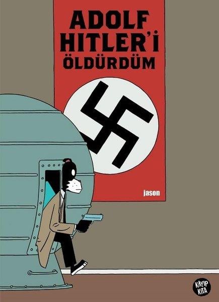 JasonÇizgi RomanlarAdolf Hitler'i Öldürdüm