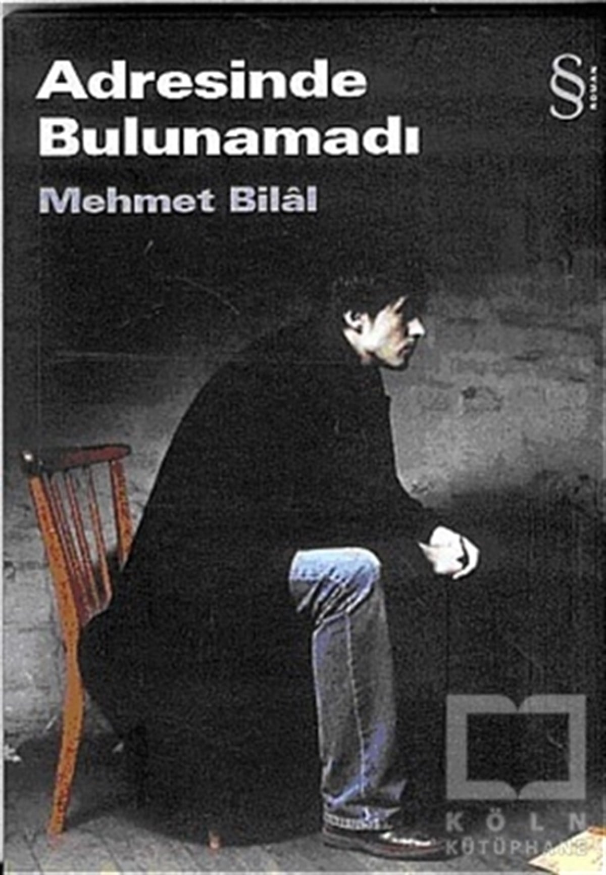 Mehmet BilalAşkAdresinde Bulunamadı