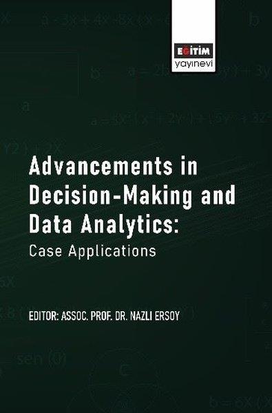 KolektifReferenceAdvancements in Decision - Making and Data Analytics: Case Applications