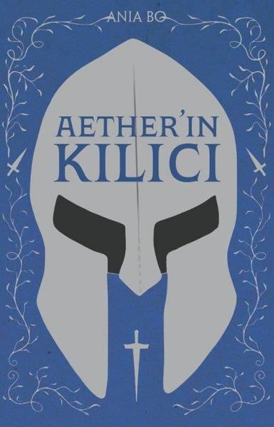 Ania BoDünya RomanAether'ın Kılıcı