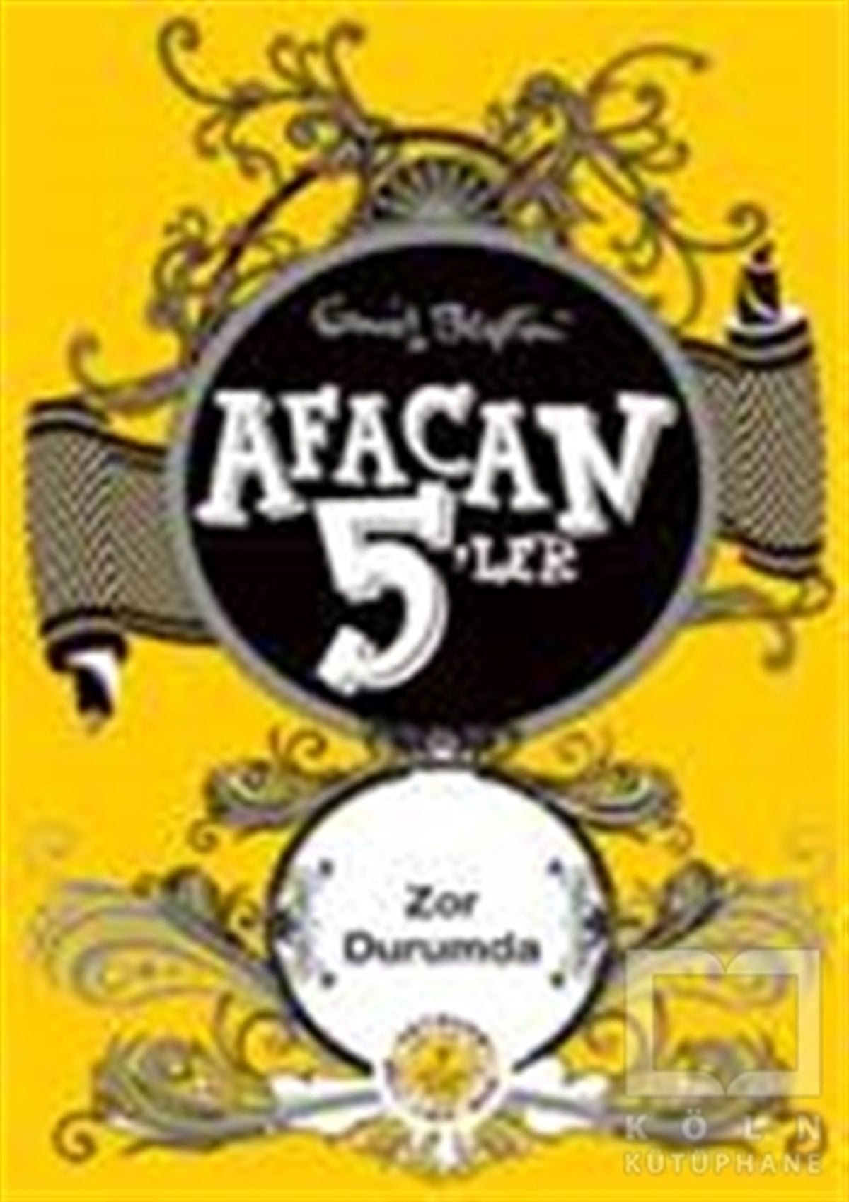 Enid BlytonFantastikAfacan 5’ler Zor Durumda