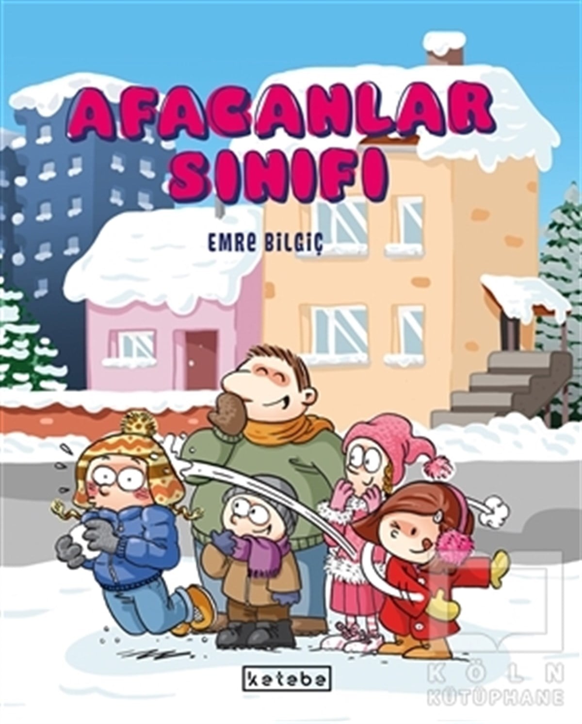 Emre BilgiçÇocuk Hikaye KitaplarıAfacanlar Sınıfı