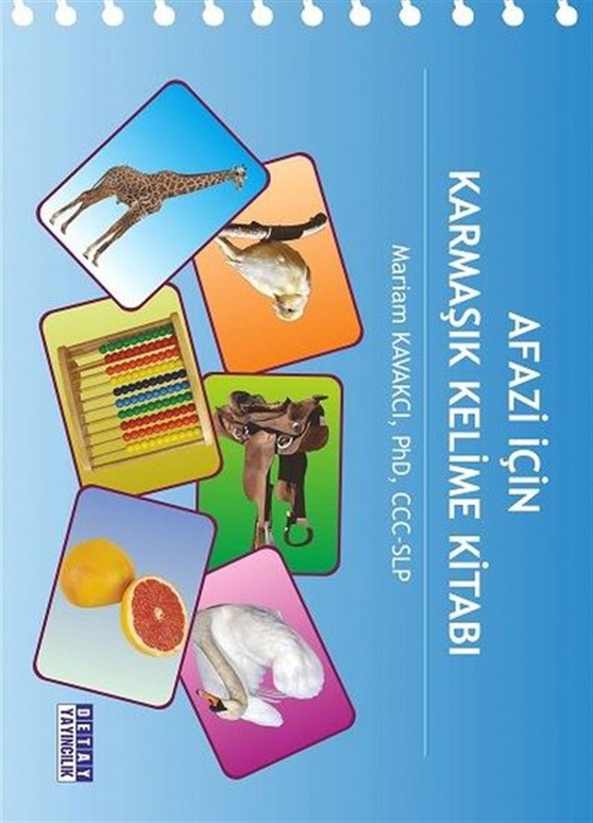 Mariam KavakcıEğitimAfazi için Karmaşık Kelime Kitabı