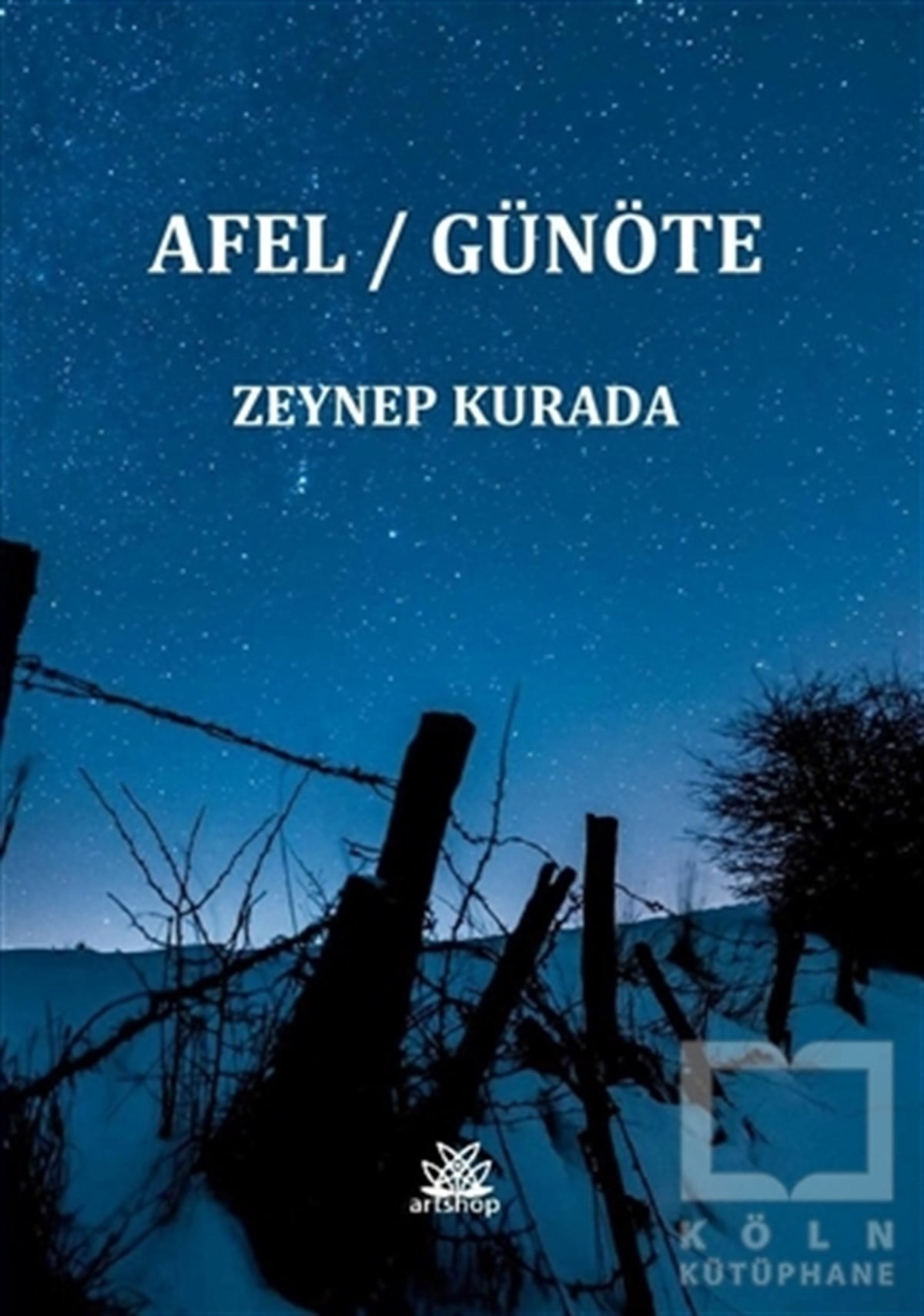 Zeynep KuradaŞiirAfel / Günöte