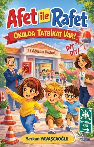 Serkan YavaşcaoğluÇocuk Gençlik RomanlarıAfet İle Rafet - Okulda Tatbikat Var!