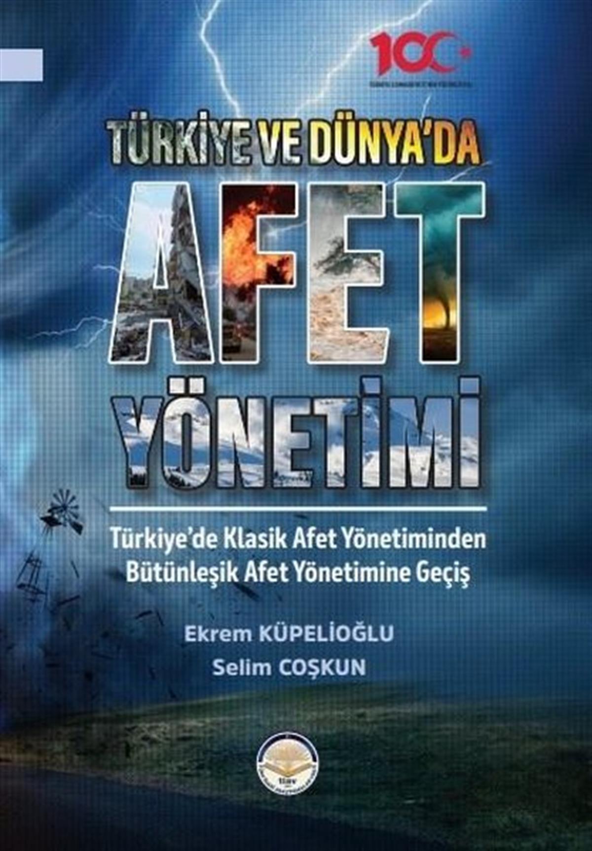 Ekrem KüpelioğluKamuAfet Yönetimi - Türkiye ve Dünya'da