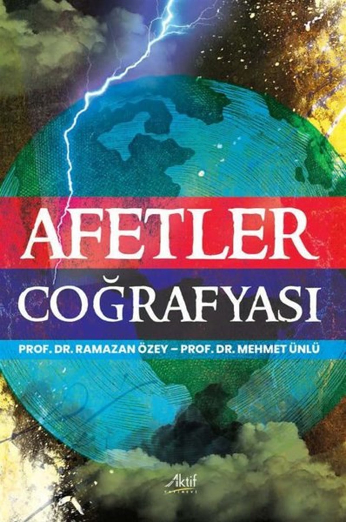 Mehmet ÜnlüCoğrafyaAfetler Coğrafyası