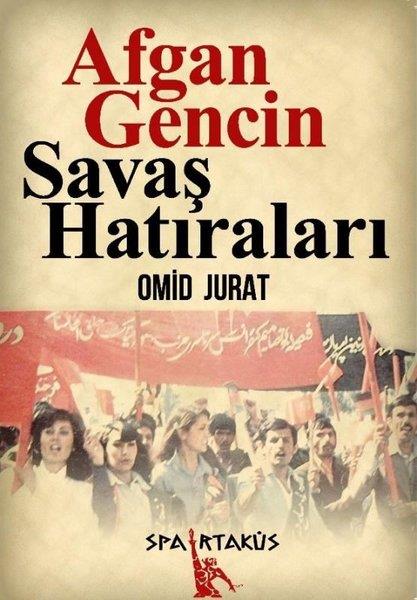Omid JuratDünya RomanAfgan Gencin Savaş Hatıraları