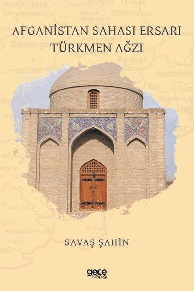 Savaş ŞahinTürkçe Dil Bilim KitaplarıAfganistan Sahası Ersarı Türkmen Ağzı