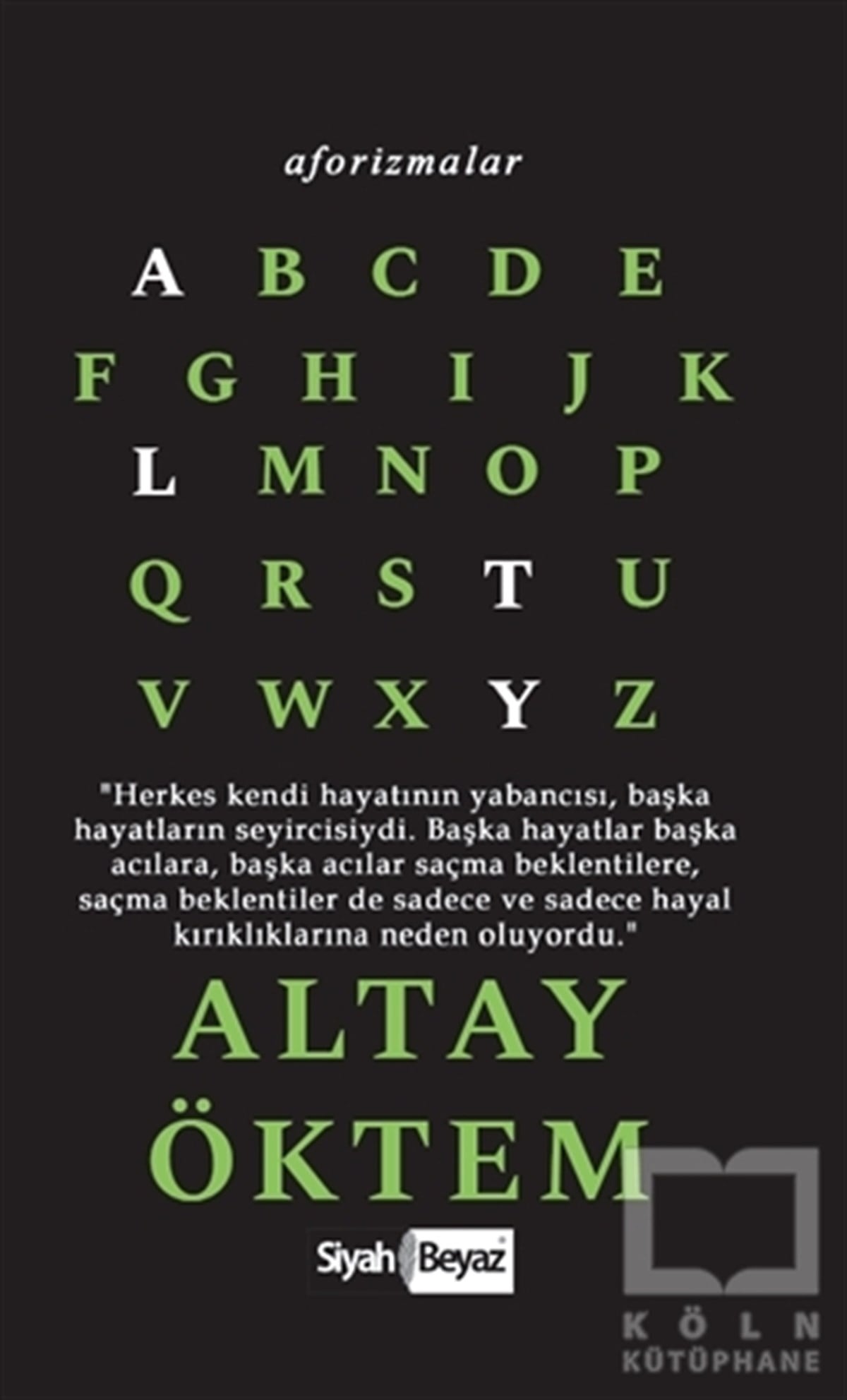 Altay ÖktemDeneme KitaplarıAforizmalar