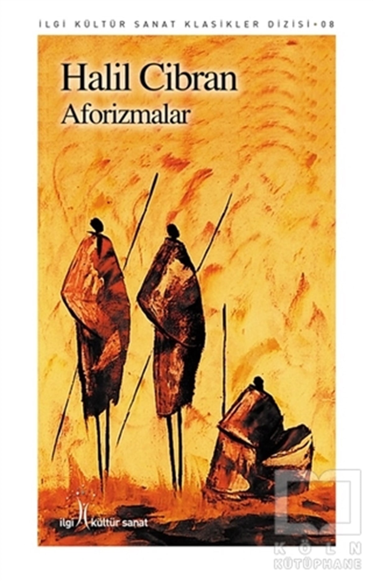 Halil CibranDüşünceAforizmalar