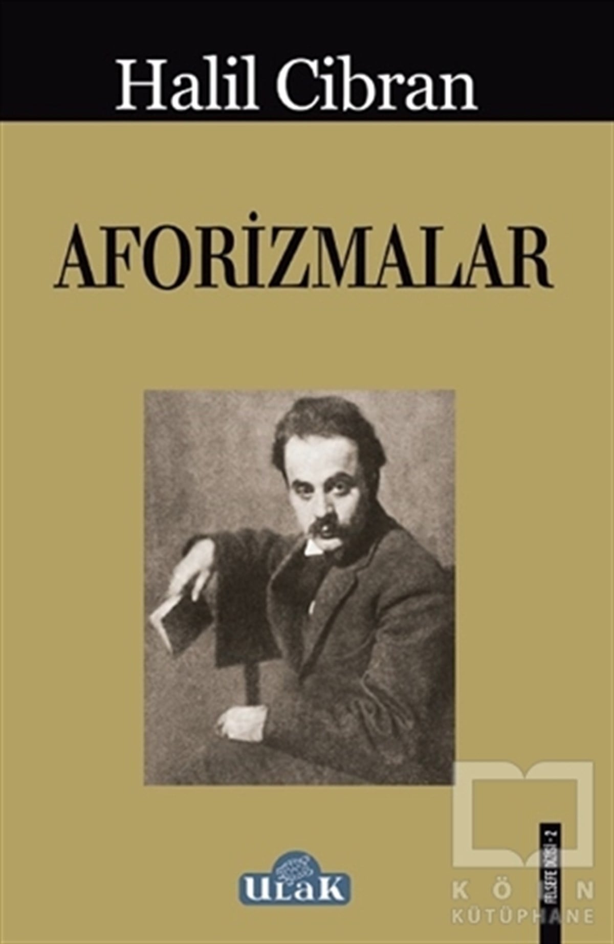 Halil CibranDüşünceAforizmalar