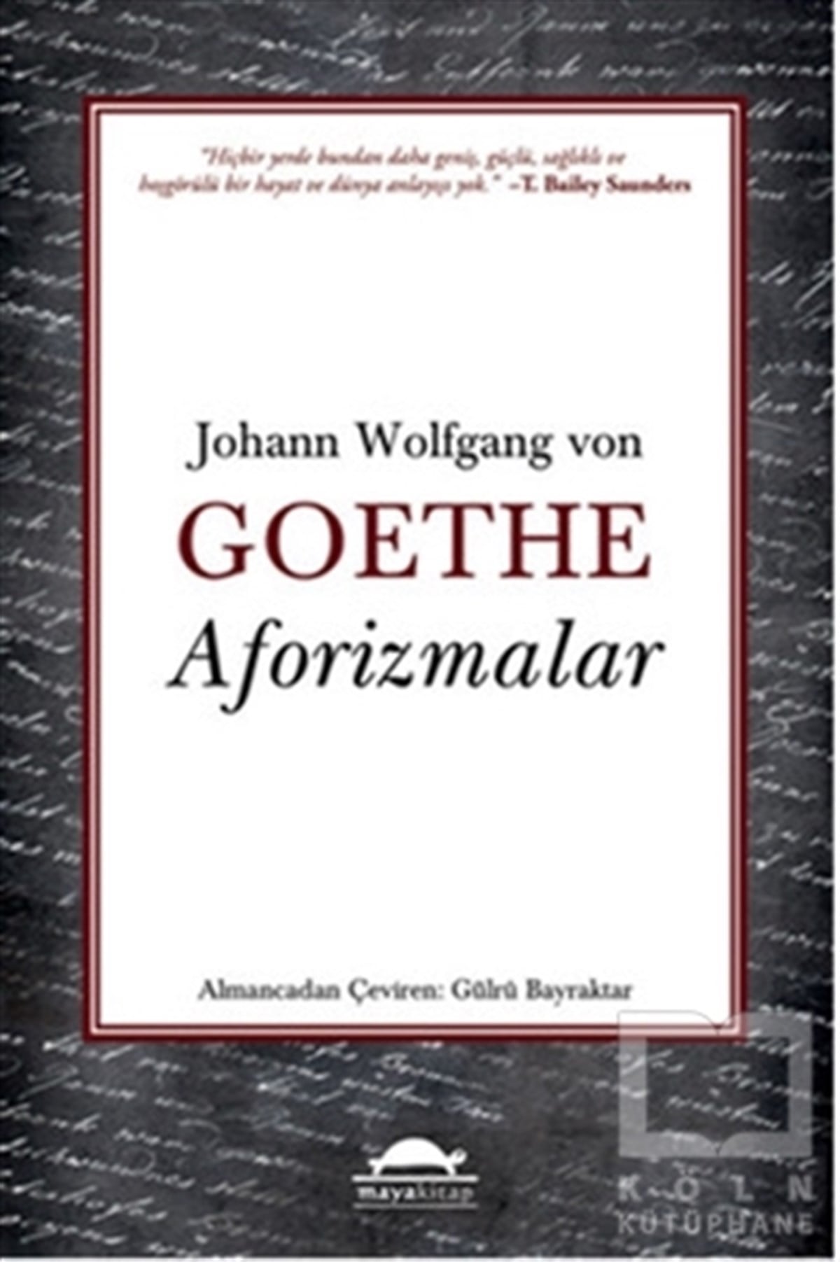 Johann Wolfgang von GoetheDüşünceAforizmalar