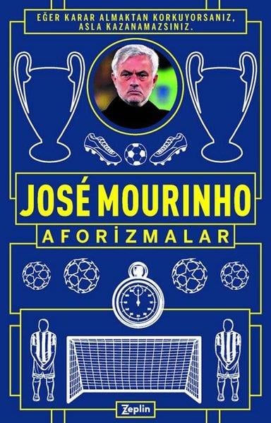 Jose MourinhoTarihi Biyografi ve Otobiyografi KitaplarıAforizmalar