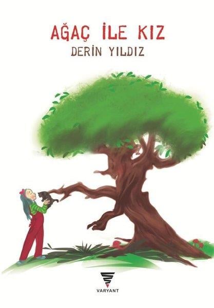 Derin YıldızEgitim Etkinlik KitaplariAğaç İle Kız
