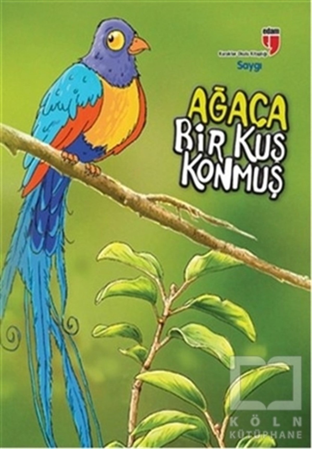 Neriman KaratekinHikayelerAğaca Bir Kuş Konmuş