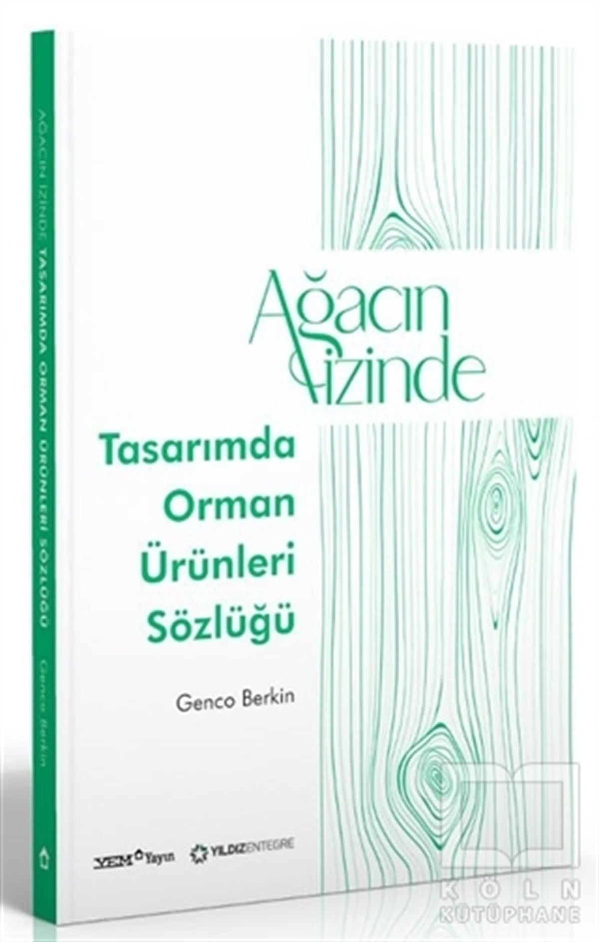 Genco BerkinMimarlıkAğacın İzinde