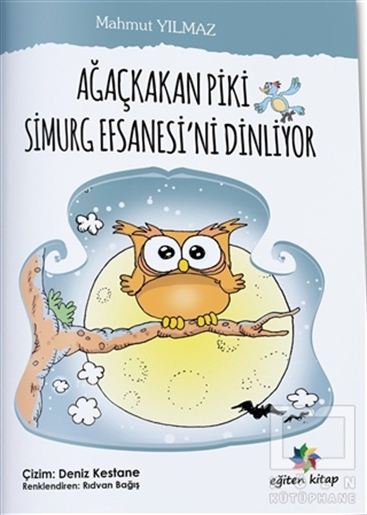 Mahmut YılmazHikayelerAğaçkakan Piki Simurg Efsanesi’ni Dinliyor