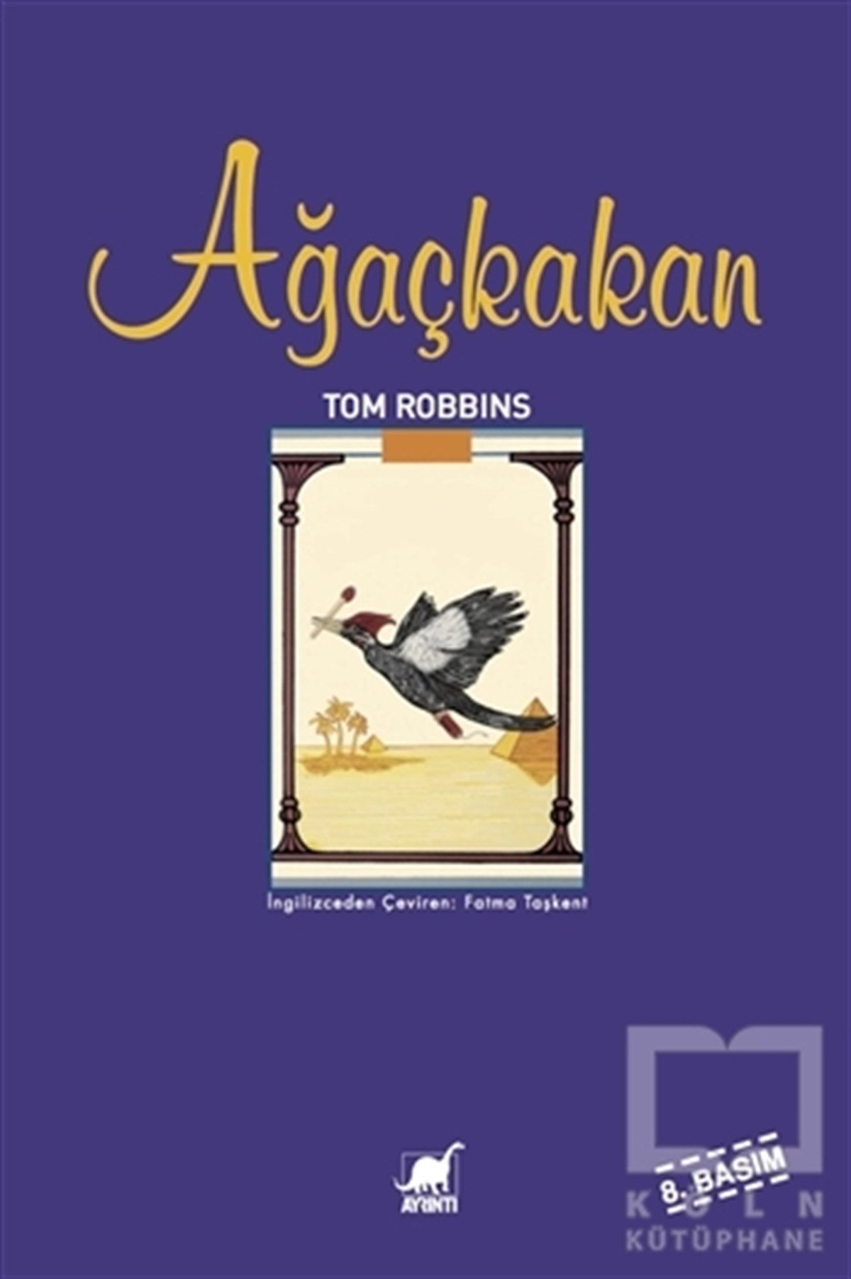 Tom RobbinsAmerikan EdebiyatıAğaçkakan