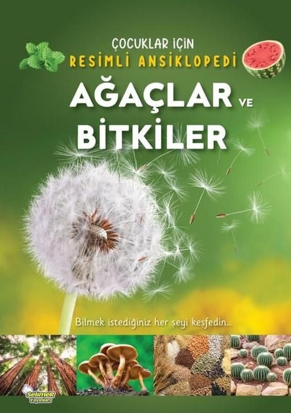 KolektifÇocuk Bilim KitaplarıAğaçlar ve Bitkiler - Çocuklar İçin Resimli Ansiklopedi
