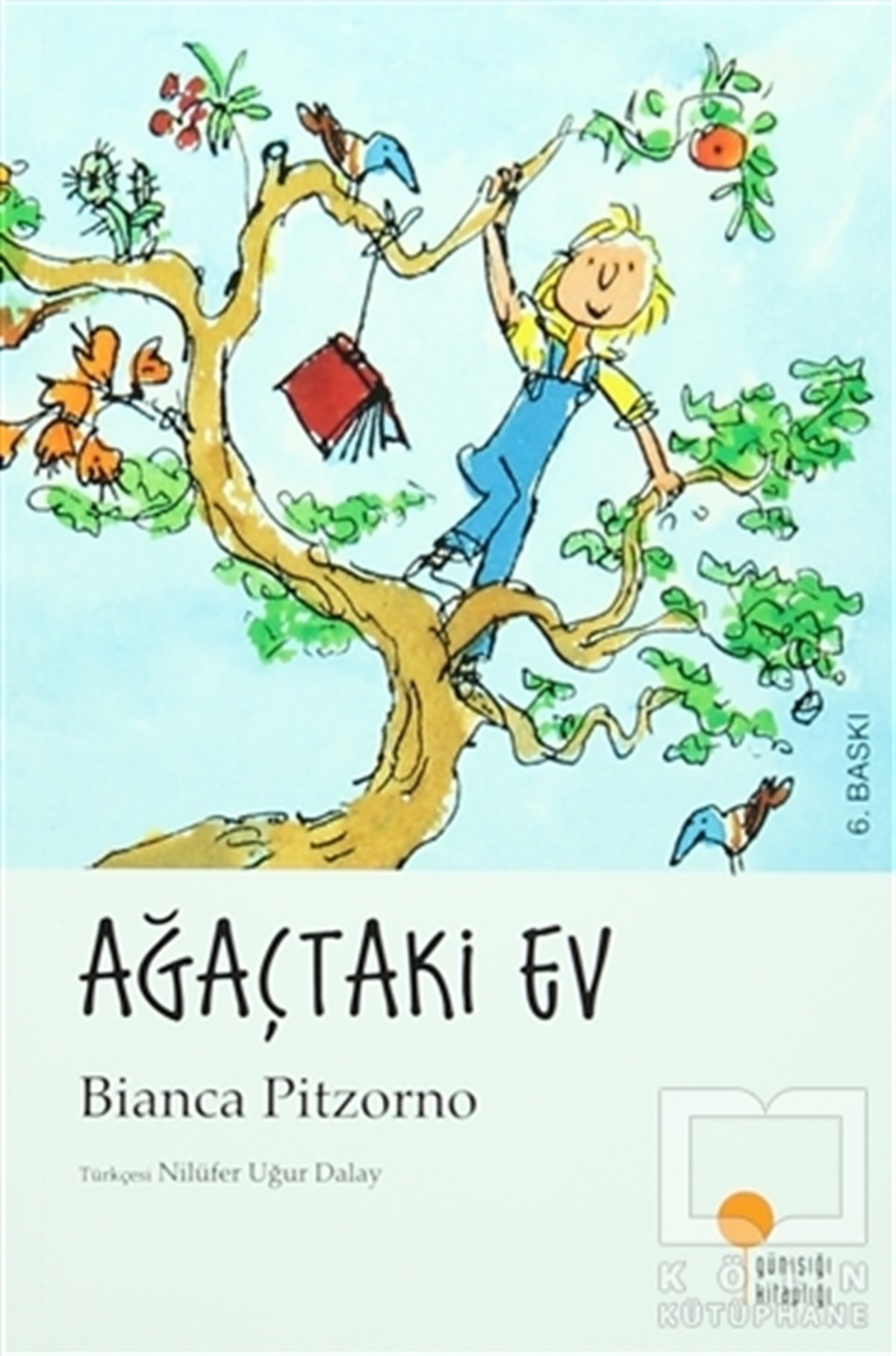 Bianca PitzornoMasallarAğaçtaki Ev